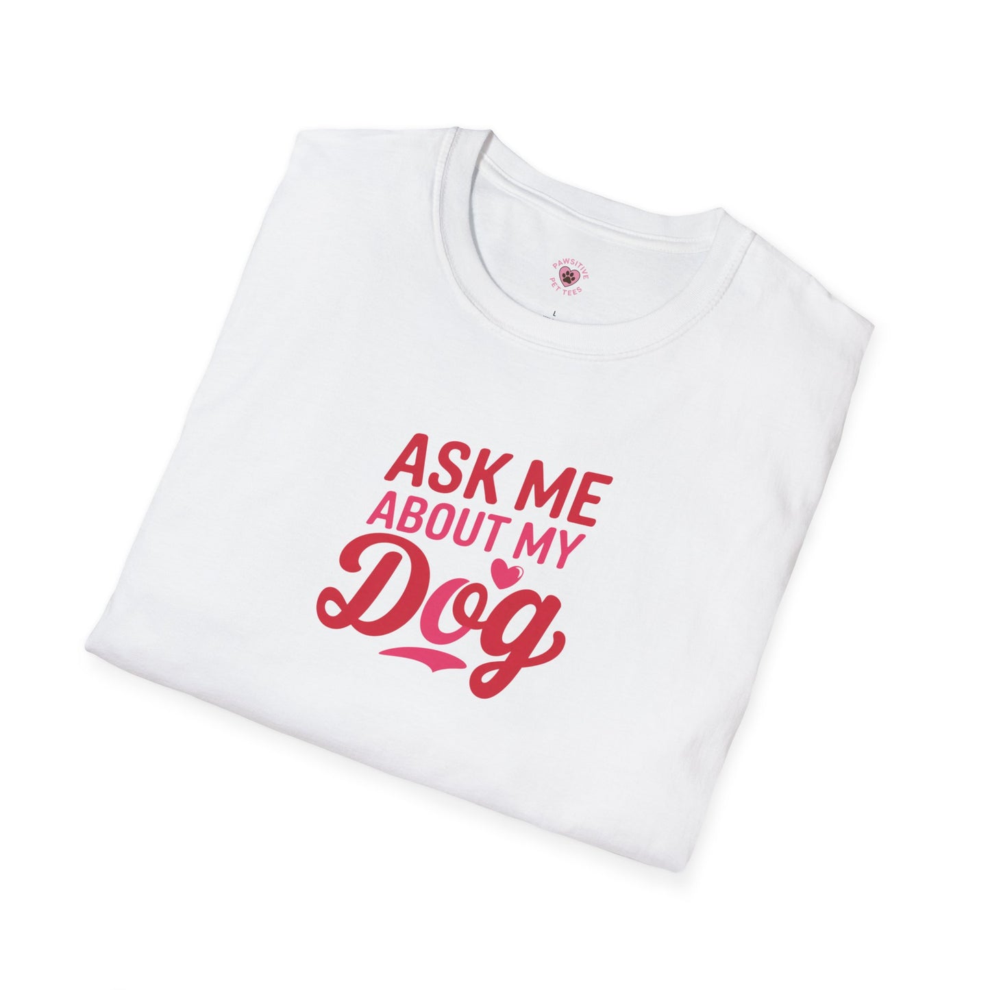 Ask Me About My Dog