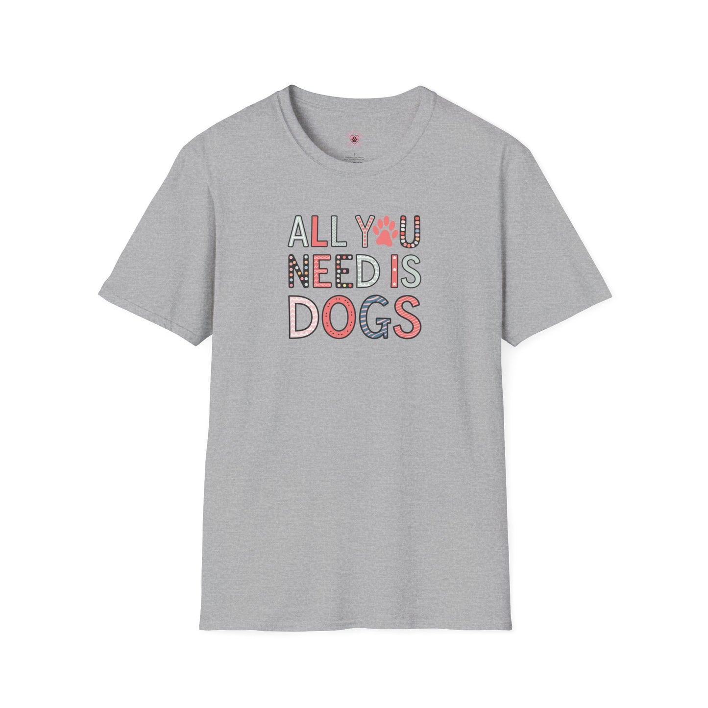 All You Need Is Dogs Multicolor