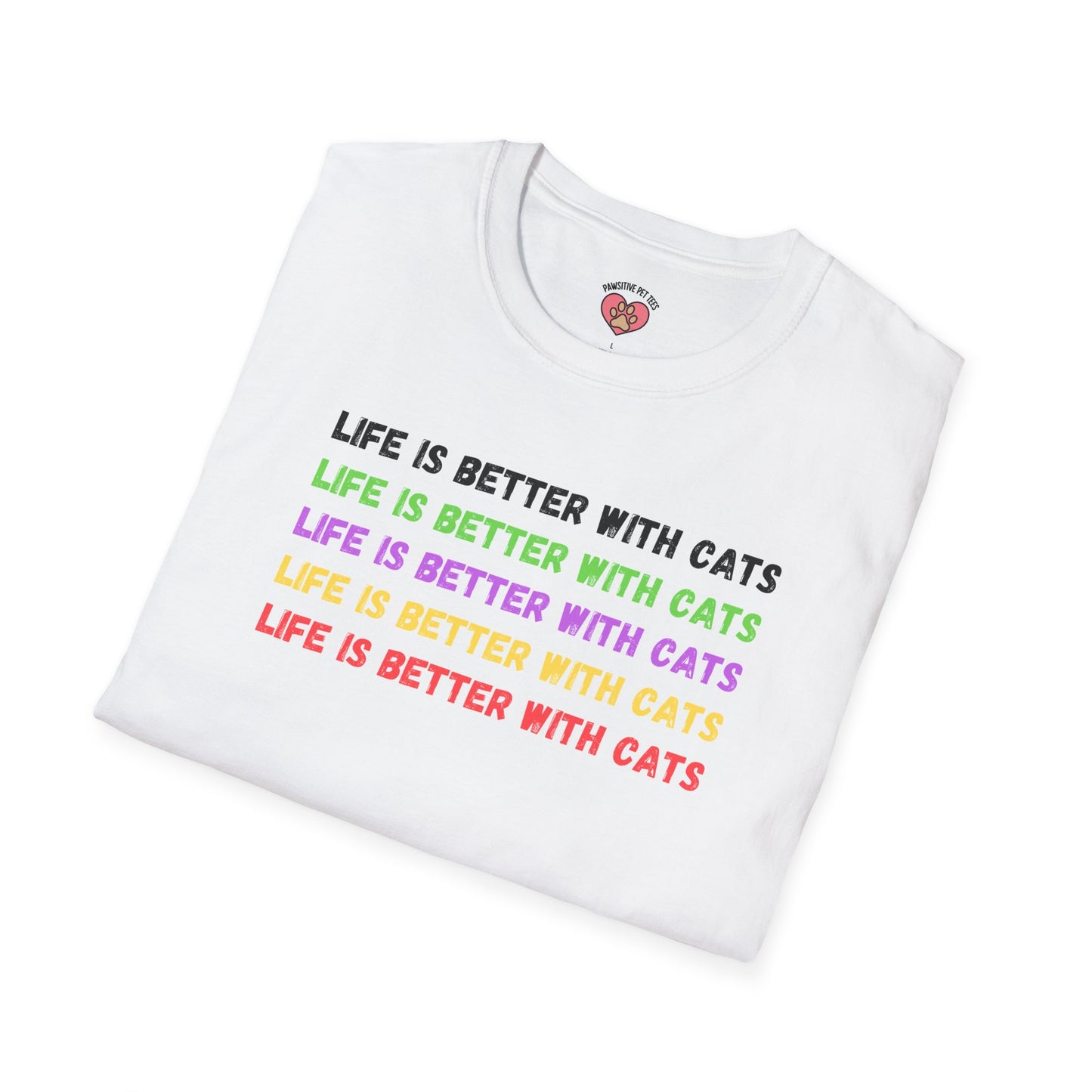 Life Is Better With Cats