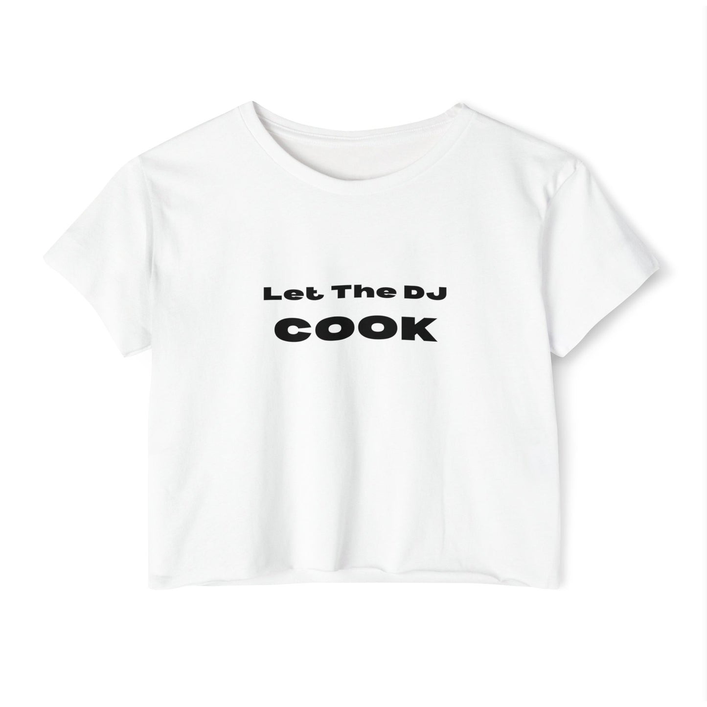 Let The DJ Cook Crop Top