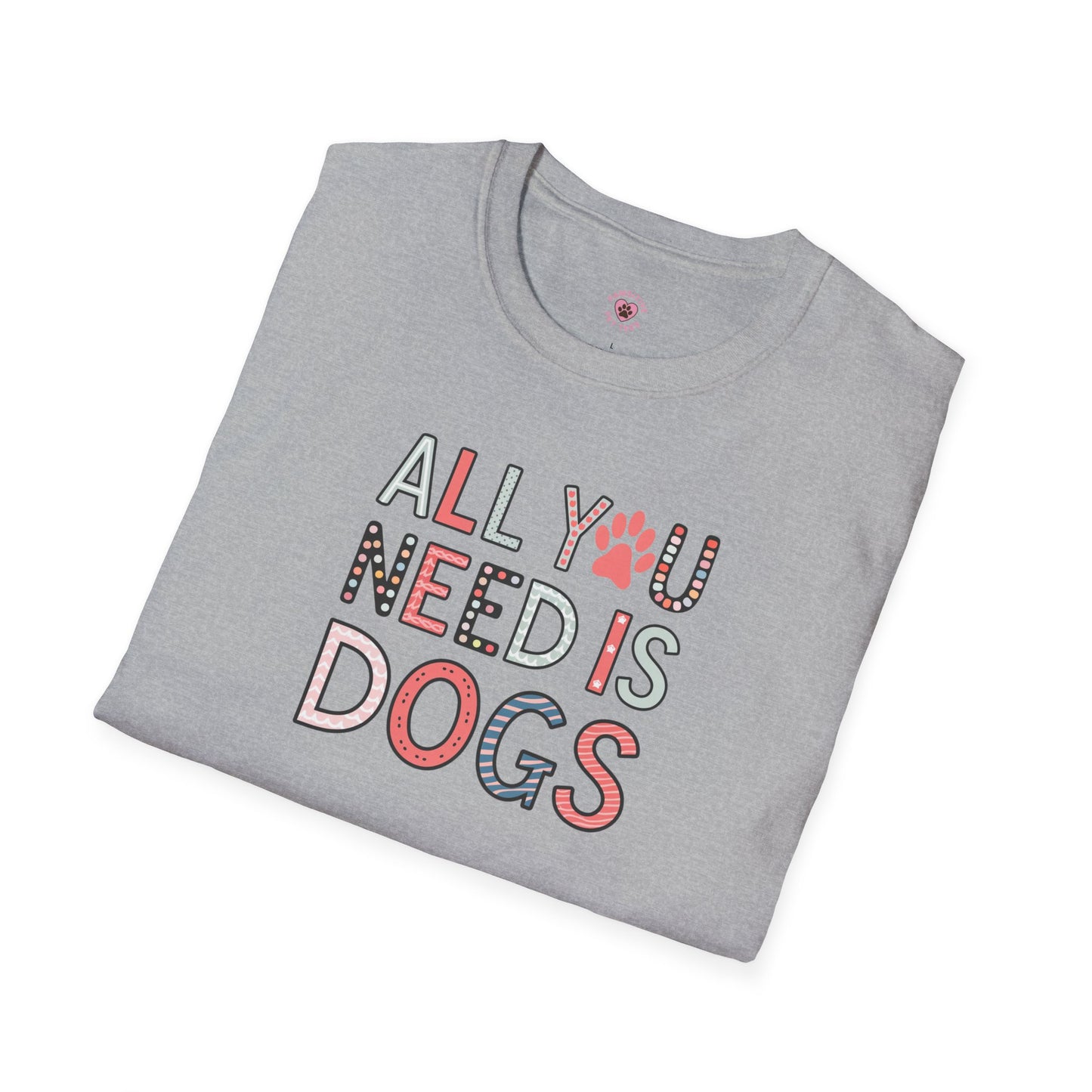 All You Need Is Dogs Multicolor
