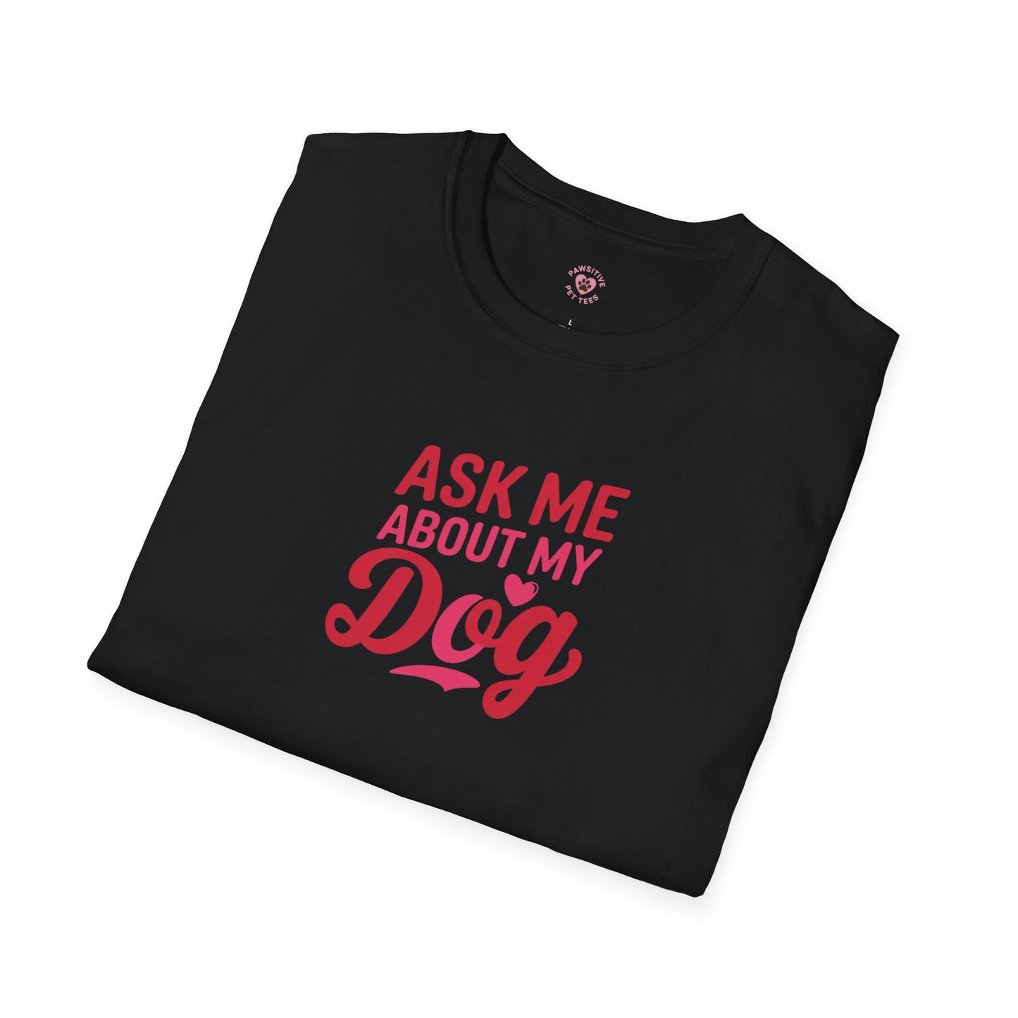 Ask Me About My Dog