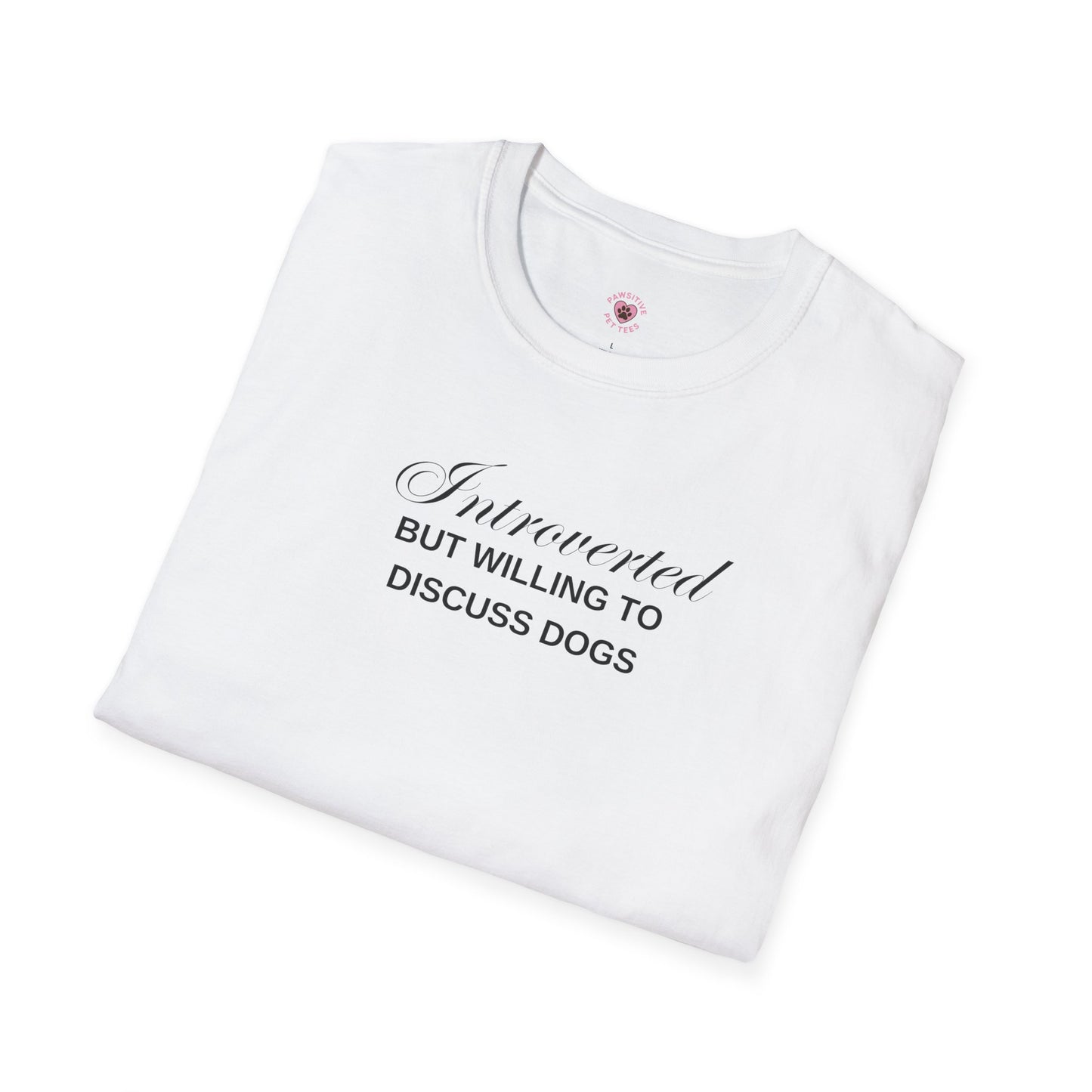 Introverted But Willing To Discuss Dogs II