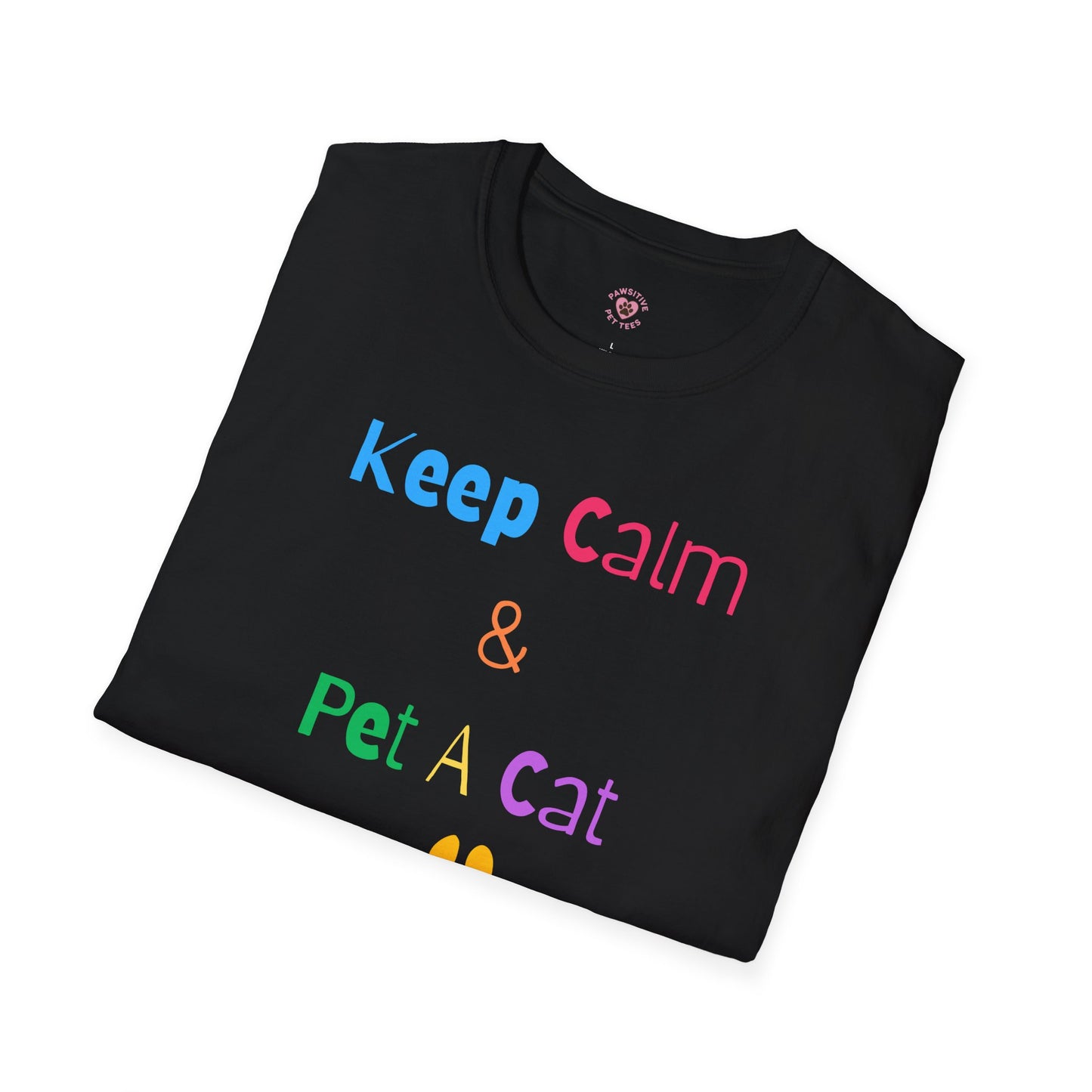 Keep Calm & Pet A Cat