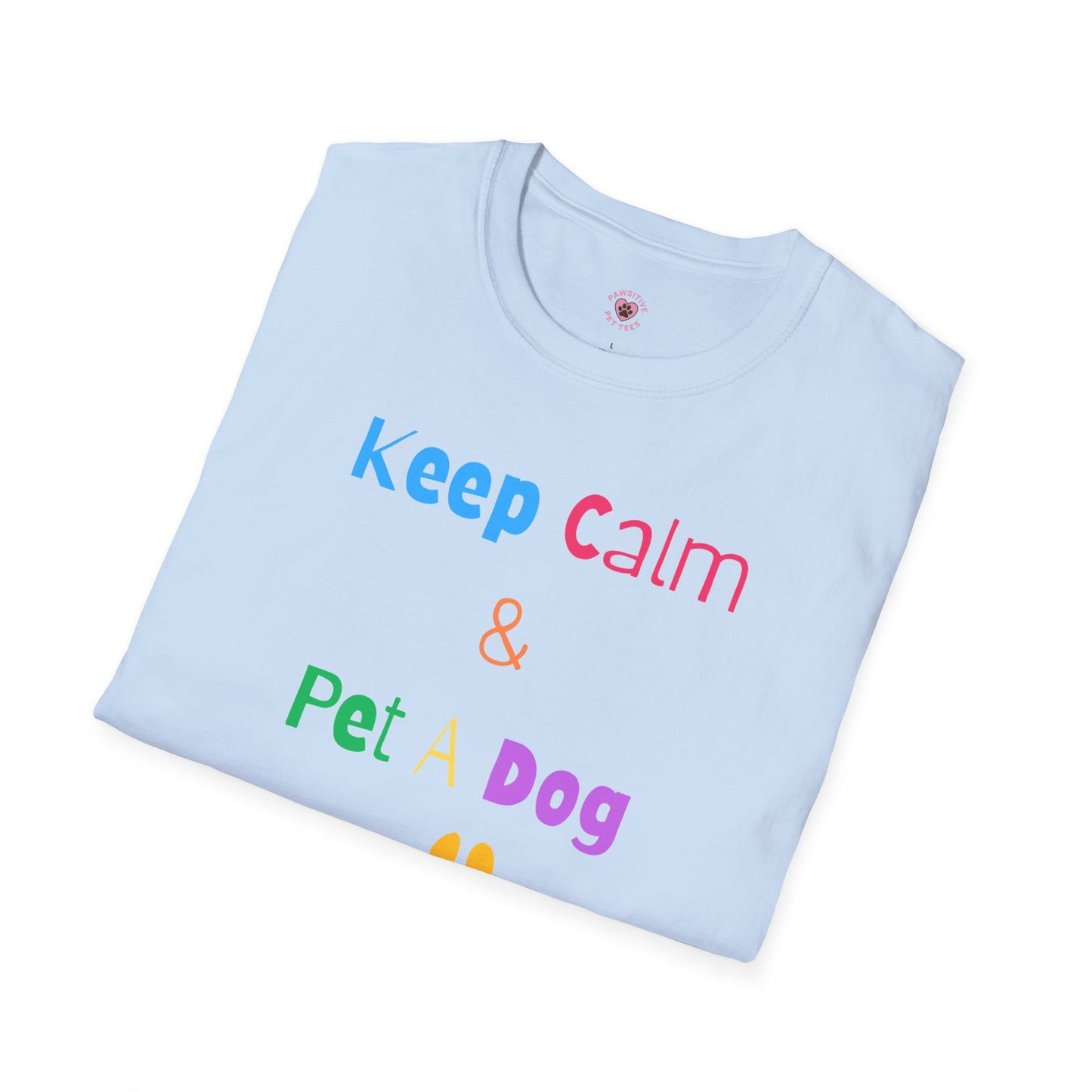 Keep Calm & Pet A Dog