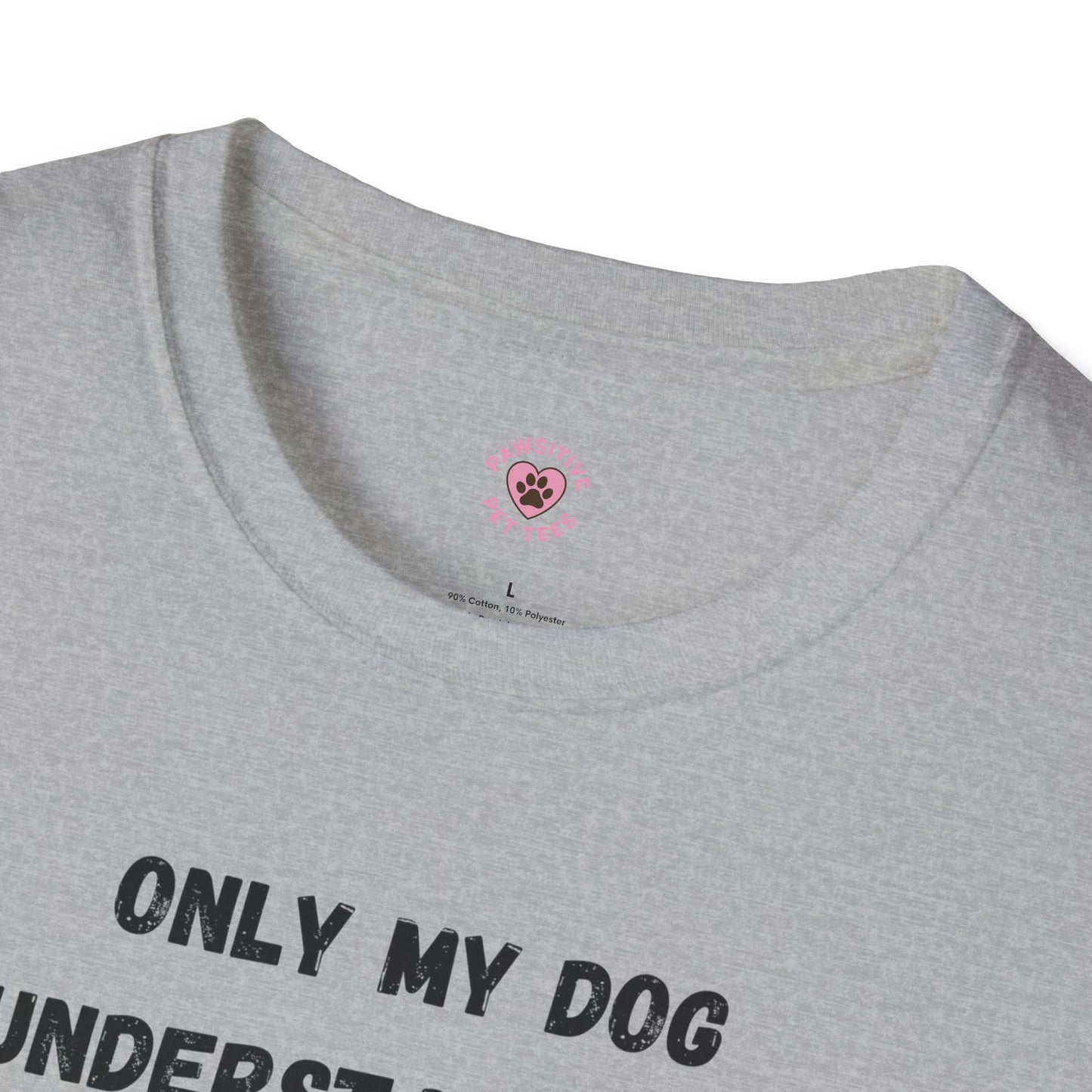Only My Dog Understands Me