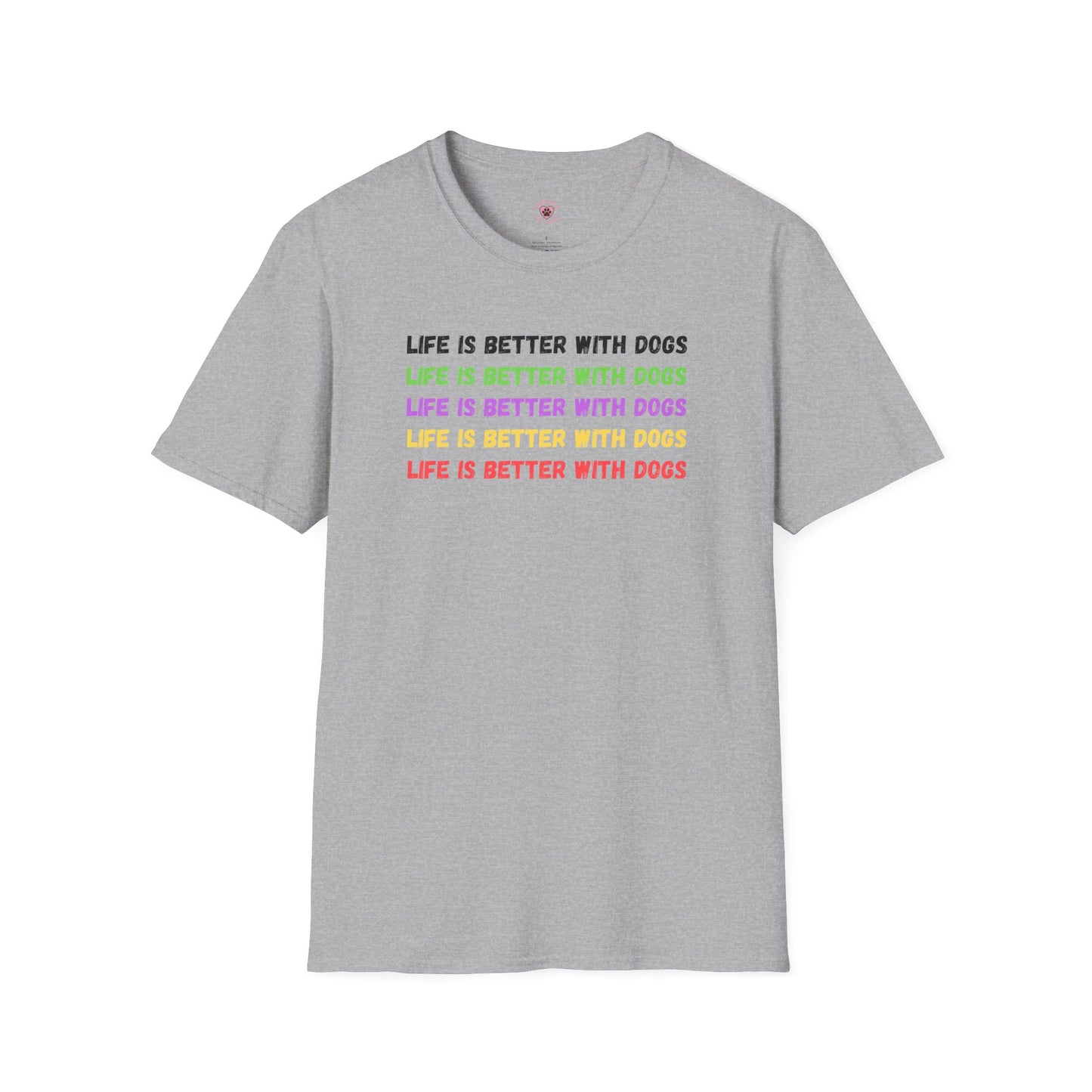 Life Is Better With Dogs