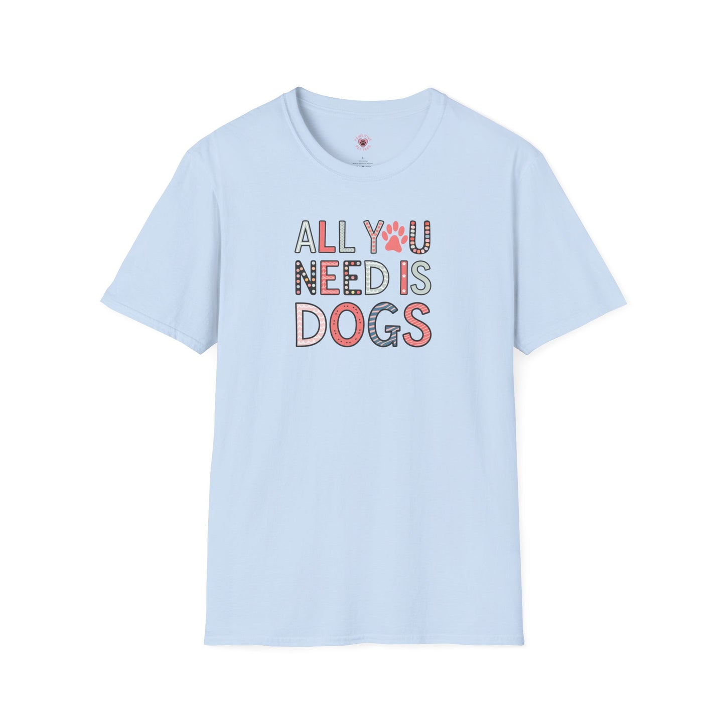 All You Need Is Dogs Multicolor