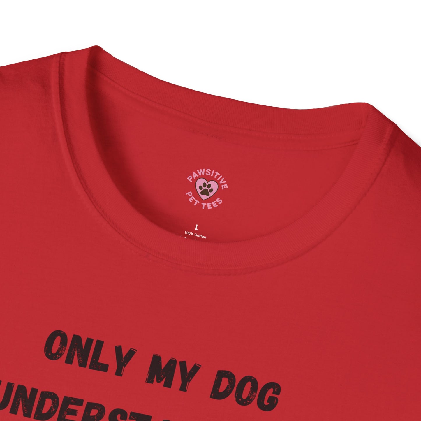 Only My Dog Understands Me
