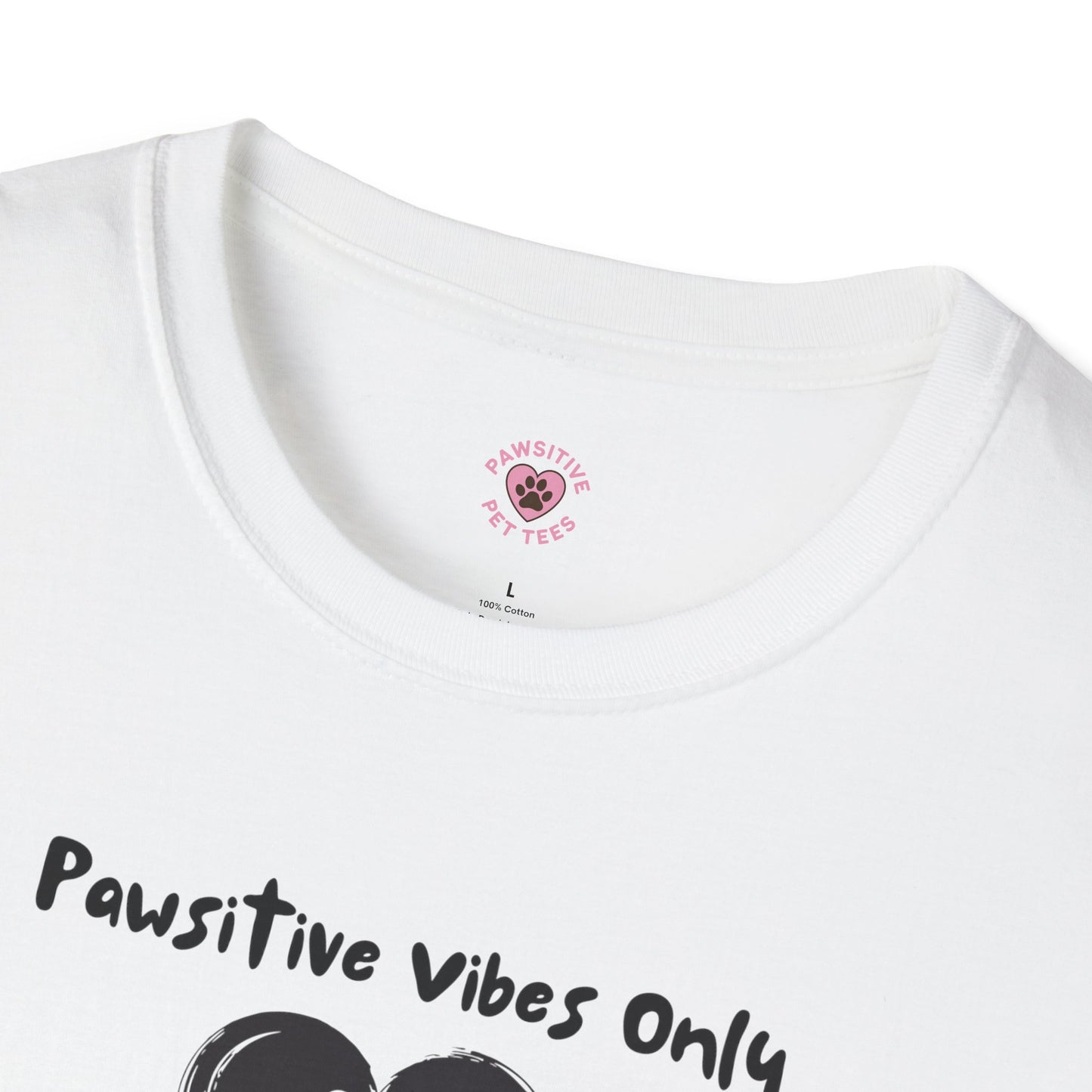 Pawsitive Vibes Only