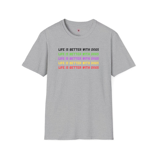 Life Is Better With Dogs